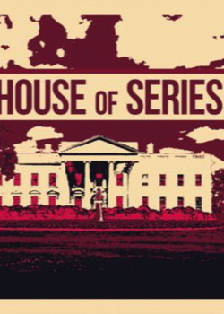 House of Series   height=
