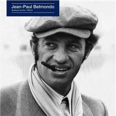 Jean-Paul Belmondo: Musiques de Films 1960-1981