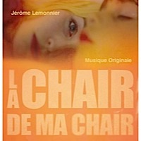 La Chair de ma chair