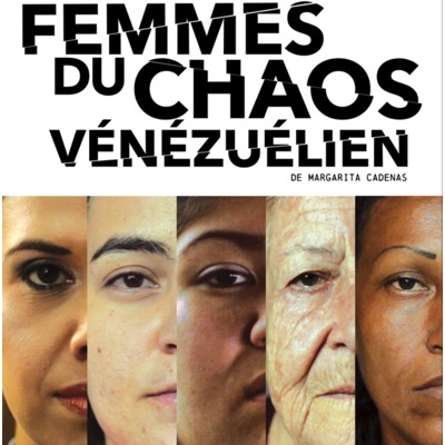 Femmes du Chaos Vénézuélien