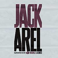 Jack Arel : originals & Remixes