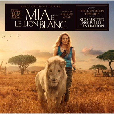 Mia et le Lion Blanc