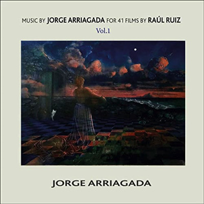 Music by Jorge Arriagada for 41 Films by Raúl Ruiz