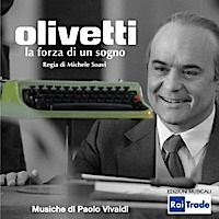 Olivetti: la forza di un sogno