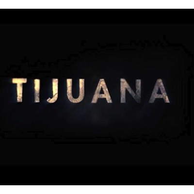 Tijuana (Série)