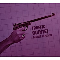 Traffic Quintet : Divine Féminin