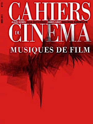 Cahiers du Cinéma (mars 2017) - Spécial Musiques de film