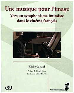 Une musique pour l’image - Vers un symphonisme intimiste dans le cinéma français