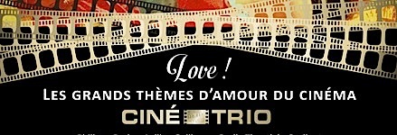 ,@, - Ciné-trio #3 : Un concert de Musique de Film pour les amoureux