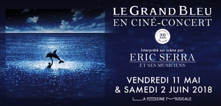 serra,grand_bleu,@, - LE GRAND BLEU fête ses 30 ans en ciné-concert à la Seine Musicale de Paris, avec Eric Serra