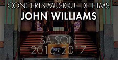williams,@, - Concerts Musique de Films de L’Orchestre Colonne : John Williams (Salle Wagram, Paris)