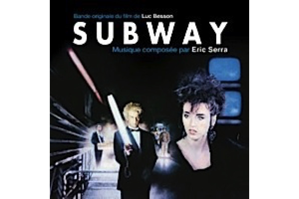 ,@,serra,subway, - Subway (Eric Serra), du jazz-rock pour les couloirs du métro