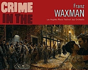 waxman,bernstein-e,goldsmith,elias, - La rentrée des Varese Sarabande club