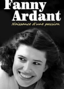 Fanny Ardant - Naissance d'une passion   height=