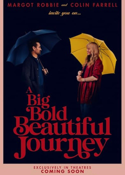 A Big Bold Beautiful Journey   height=