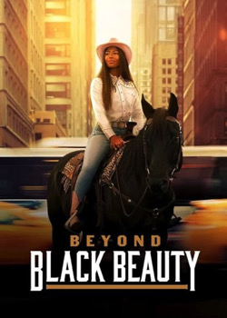 Beyond Black Beauty   height=