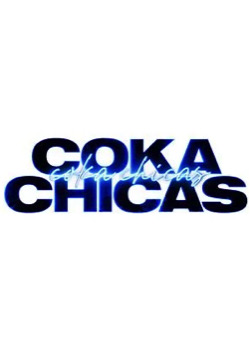 Coka chicas   height=