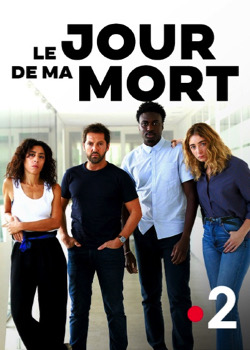 Le jour de ma mort   height=