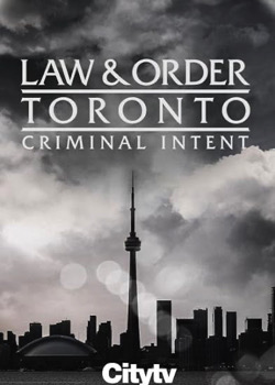 Law & Order Toronto: Criminal Intent   height=
