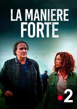 La Manière forte   height=