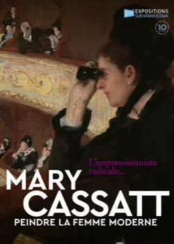 Mary Cassatt : Peindre la femme moderne   height=