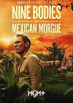Nine Bodies in A Mexican Morgue   height=