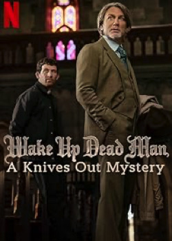 Wake Up Dead Man: A Knives Out Mystery   height=