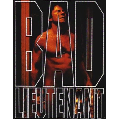 Bad Lieutenant