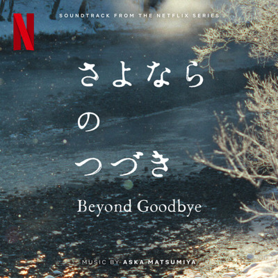 Beyond Goodbye