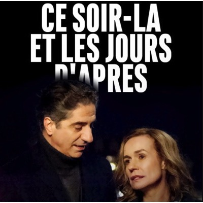 Ce soir-là et les jours d'après