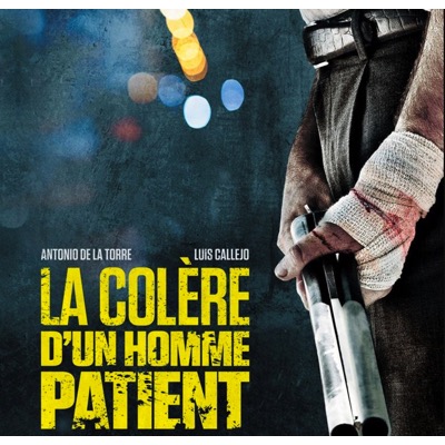 La Colère d’un homme patient