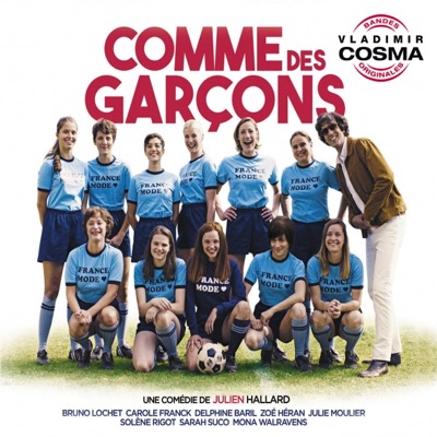 Comme des garcons 2018 la BO Musique de Vladimir Cosma Soundtrack Cinezik
