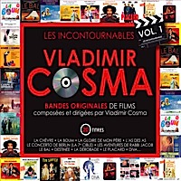 Vladimir Cosma : les Incontournables