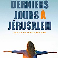 Derniers jours à Jérusalem