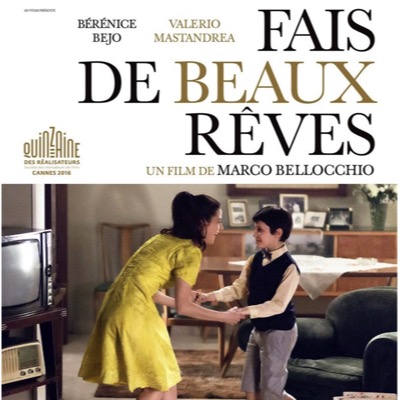 Fais de beaux rêves