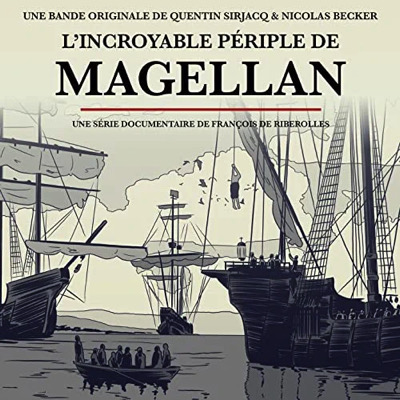 L'incroyable périple de Magellan