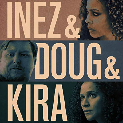 Inez & Doug & Kira