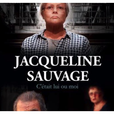 Jacqueline Sauvage: c’était lui ou moi