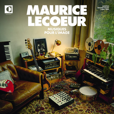 Maurice Lecoeur - Musiques pour l’image