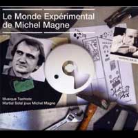 Le monde expérimental de Michel Magne