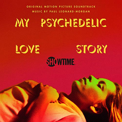 My Psychedelic Love Story