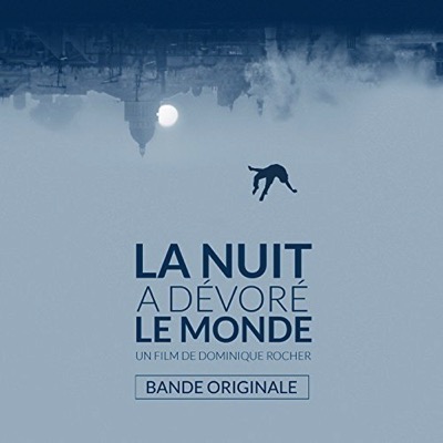 La Nuit a devoré le monde