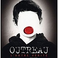 Outreau, l’autre vérité