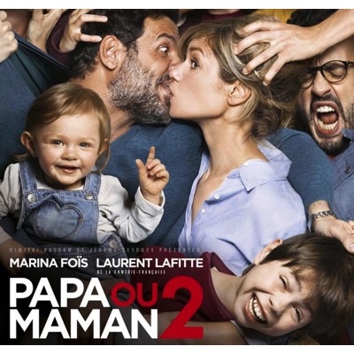 Papa ou maman 2