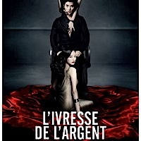 L'Ivresse de l'argent