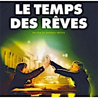 Le Temps des rêves