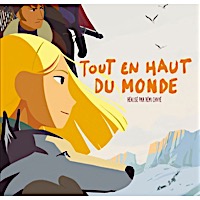Tout en haut du monde