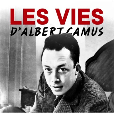 Les vies d'Albert Camus