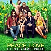 Peace, Love et plus si affinités