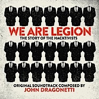 We Are Legion: The Story of the Hacktivists